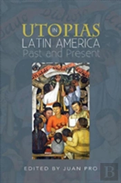 Utopias In Latin America