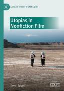 Utopias In Nonfiction Film