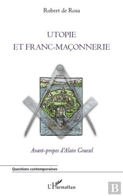 Bertrand.pt - Utopie Et Franc-Maçonnerie