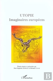 Utopie ; Imaginaires Europeens