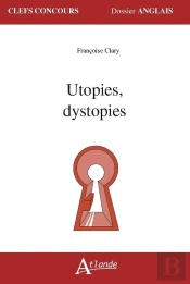 Utopies, Dystopies