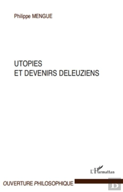 Bertrand.pt - Utopies Et Devenirs Deleuziens