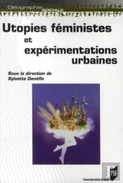 Utopies Féministes Et Expérimentations Urbaines