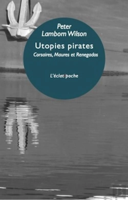 Bertrand.pt - Utopies Pirates - Corsaires Maures Et Renegados