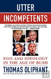 Utter Incompetents