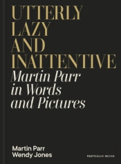 Utterly Lazy And Inattentive