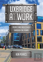 Uxbridge At Work