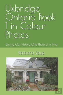 Bertrand.pt - Uxbridge Ontario Book 1 In Colour Photos