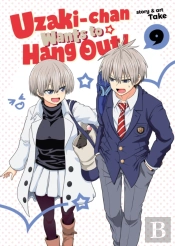 Uzaki-Chan Wants To Hang Out! Vol. 9