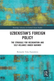 Uzbekistanâ€™S Foreign Policy