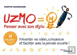 Bertrand.pt - Uzmo/Penser Avec Son Stylo - Presenter Ses Idees, Convaincre Et Faciliter Avec La Pensee Visuelle/Le