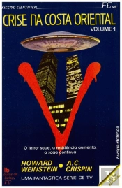V - Crise na Costa Oriental - Volume I