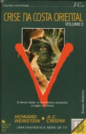 V - Crise na Costa Oriental - Volume II