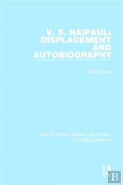 Bertrand.pt - V. S. Naipaul: Displacement And Autobiography