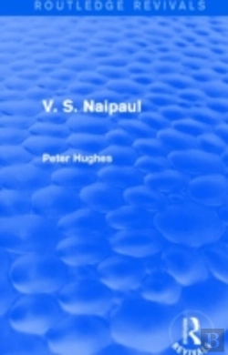 Bertrand.pt - V. S. Naipaul (Routledge Revivals)