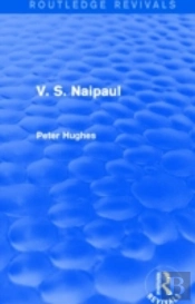 V. S. Naipaul (Routledge Revivals)