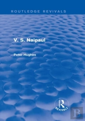 V. S. Naipaul (Routledge Revivals)