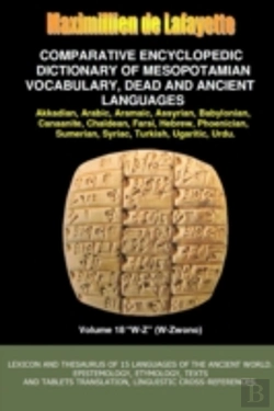 Bertrand.pt - V18.Comparative Encyclopedic Dictionary Of Mesopotamian Vocabulary Dead & Ancient Languages