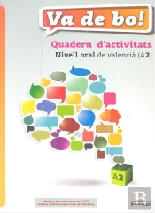 Va De Bo! Nivell Oral De Valencià (A2)