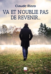 Va Et N'Oublie Pas De Revenir