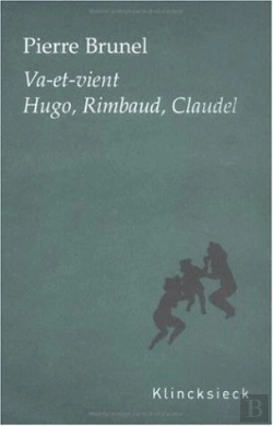Bertrand.pt - Va-Et-Vient : Hugo, Rimbaud, Claudel