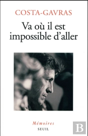 Va Où Il Est Impossible D'Aller ; Mémoires