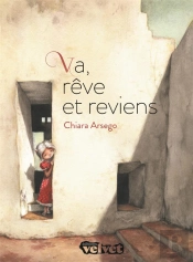 Va, Reve Et Reviens