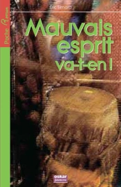 Va-T'En Mauvais Esprit !