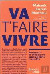 Va T'Faire Vivre