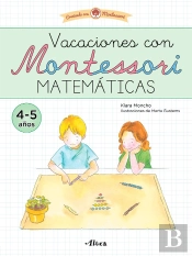 Vacaciones Con Montessori. Matematicas