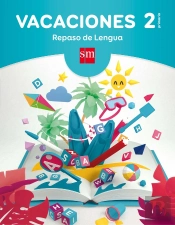 Vacaciones: Repaso De Lengua. 2 Educación Primaria