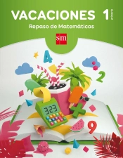 Vacaciones: Repaso De Matemáticas. 1 Educación Primaria