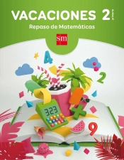 Vacaciones: Repaso De Matemáticas. 2 Educación Primaria