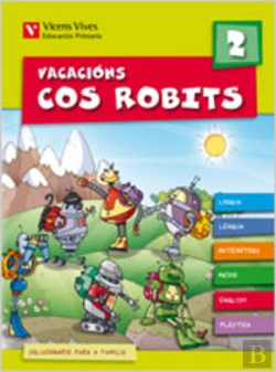 Bertrand.pt - Vacacions Cos Robits 2. Libro Do Alumno+Solucionario