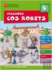 Vacacions Cos Robits 5. Libro Do Alumno+Solucionario