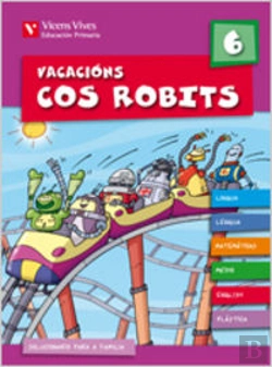 Bertrand.pt - Vacacions Cos Robits 6. Libro Do Alumno+Solucionario