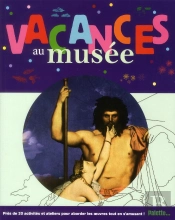 Vacances Au Musée