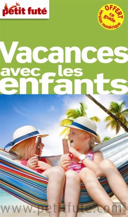 Bertrand.pt - Vacances Avec Les Enfants 2013-Petit Fute