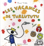Vacances De Turlututu Mai 2011