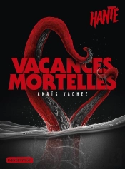Vacances Mortelles