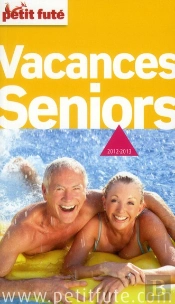 Vacances Senior, 2012 Petit Fute