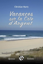 Vacances Sur La Cote D'Argent