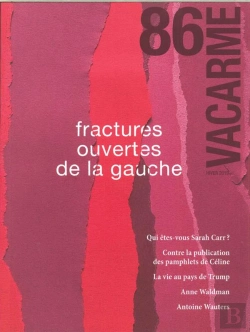 Bertrand.pt - Vacarme N 86 Fractures Ouvertes De La Gauche - Hiver 2019