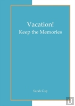 Bertrand.pt - Vacation! Keep The Memories