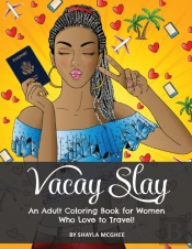 Vacay Slay
