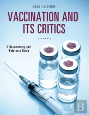 Vaccination And Its Critics