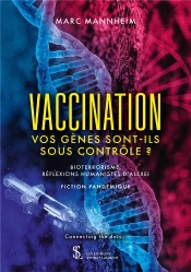 Vaccination, Vos Gènes Sont-Ils Sous Contrôle ?