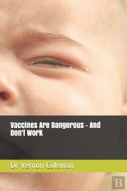 Bertrand.pt - Vaccines Are Dangerous - And Don'T Work