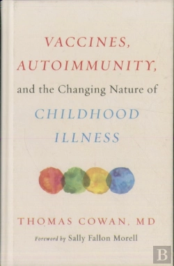 Bertrand.pt - Vaccines, Autoimmunity, And The Changing Nature Of Childhood Illness