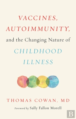Bertrand.pt - Vaccines, Autoimmunity, And The Changing Nature Of Childhood Illness